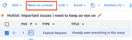 The Mark as unread option that appears at the top of the list when read issues are selected