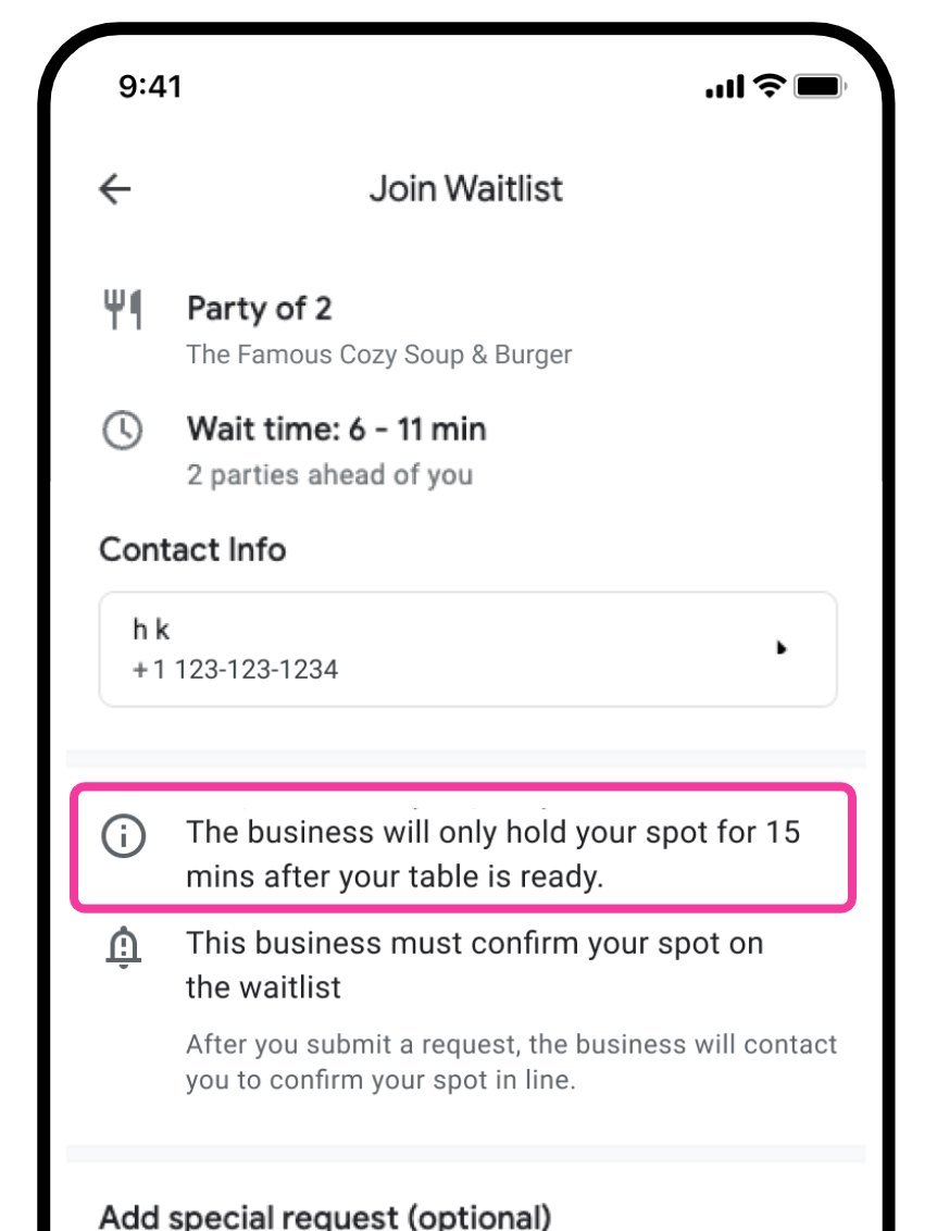 A waitlist advisement example that says 'The Business will only hold y
      our spot for 15 minutes after your table is ready' on the 'Join Waitlist' modal.