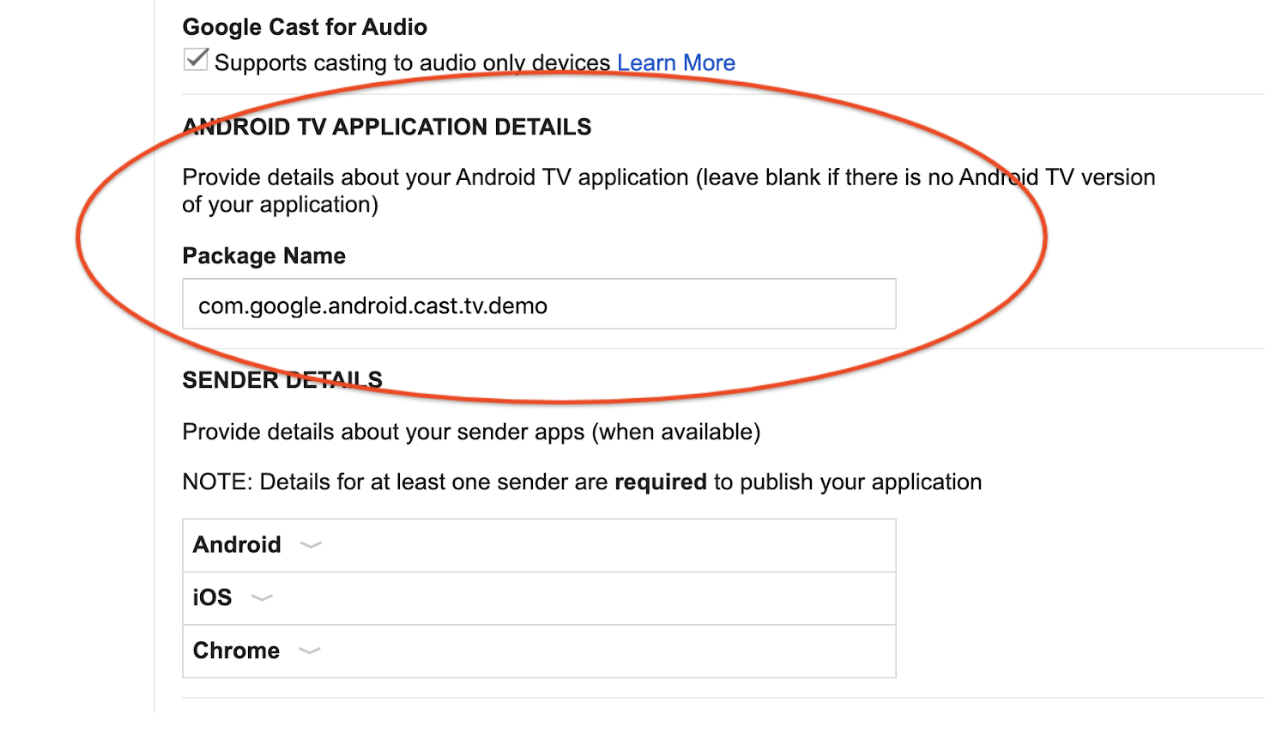 Immagine della sezione della Console per gli sviluppatori di Google Cast intitolata &quot;Dettagli dell&#39;applicazione Android TV&quot; e del campo Nome pacchetto