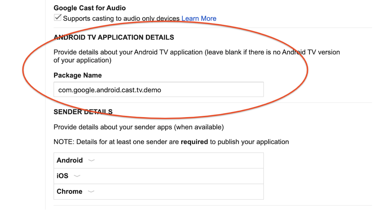 Immagine della sezione Cast Developer Console intitolata &quot;#39;Android TV Application Details&;&quot; e del campo Nome pacchetto