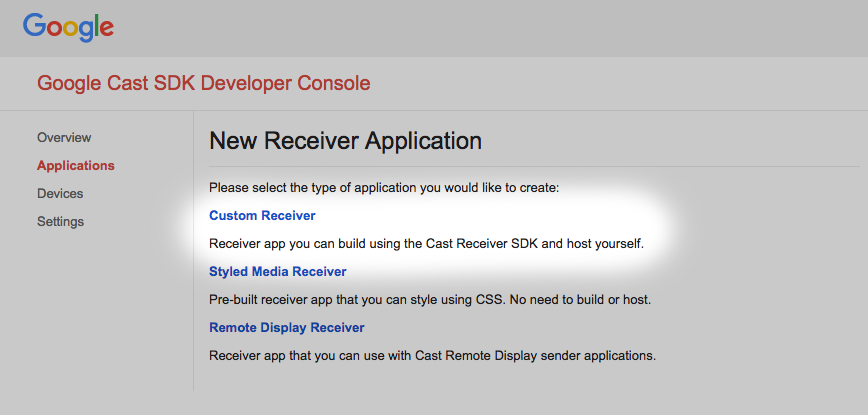“New Receiver Application”（新建接收器应用）屏幕的图片，其中突出显示了“Custom Receiver”（自定义接收器）选项