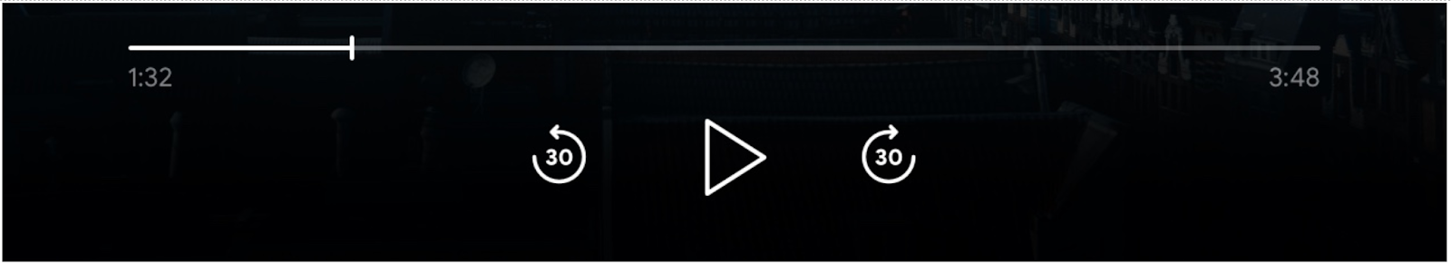 صورة لعناصر التحكّم في مشغّل الوسائط: شريط التقدّم وزر "تشغيل" وزرّا "تخطّي للأمام" و"تخطّي للخلف" مفعّلان