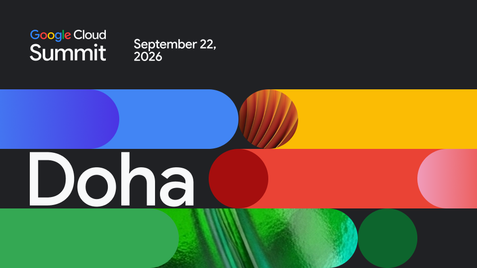 Google Cloud Summit Doha