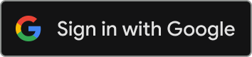 dark themed rectangle shaped Sign in with Google button
