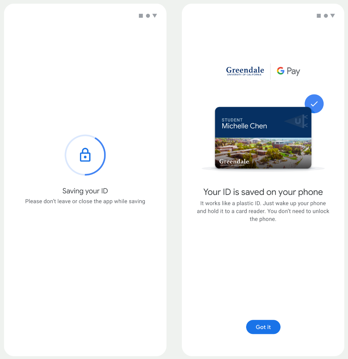 最初の画面では、ID がユーザーのスマートフォンに保存されます。2 つ目の画面では、ID が保存され、成功メッセージが表示されます。
