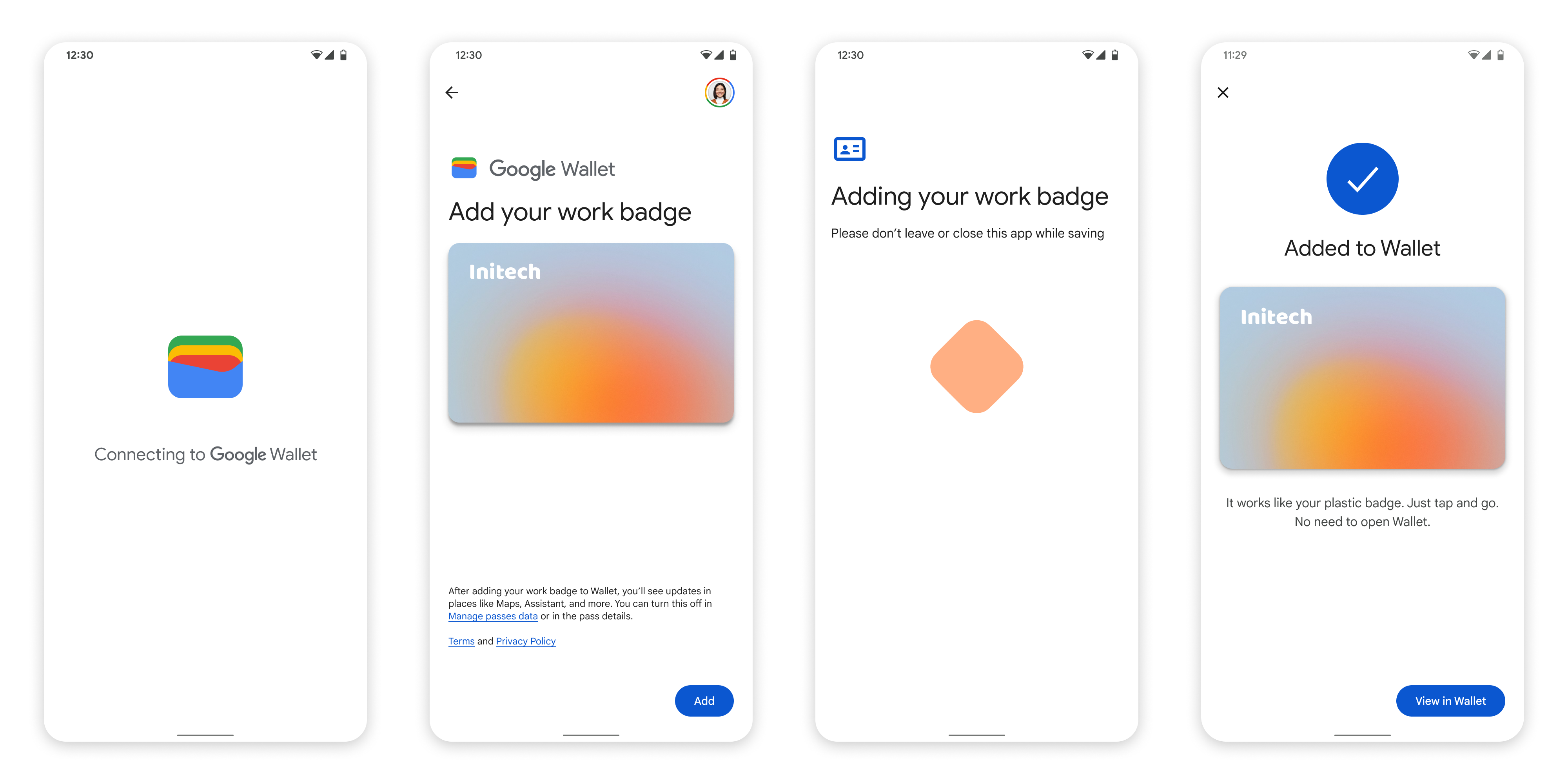 In the first screen, the user is shown a loading screen within
      Google Wallet. In the second screen, the user is shown terms
      and conditions. In the third screen, the user is shown another loading
      screen. In the fourth screen, the user is shown the success screen.