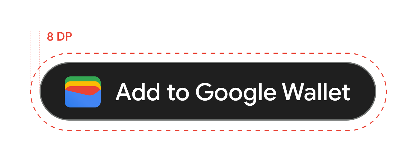 Los botones para agregar a la Billetera de Google deben tener 8 dp de espacio en todos los lados.