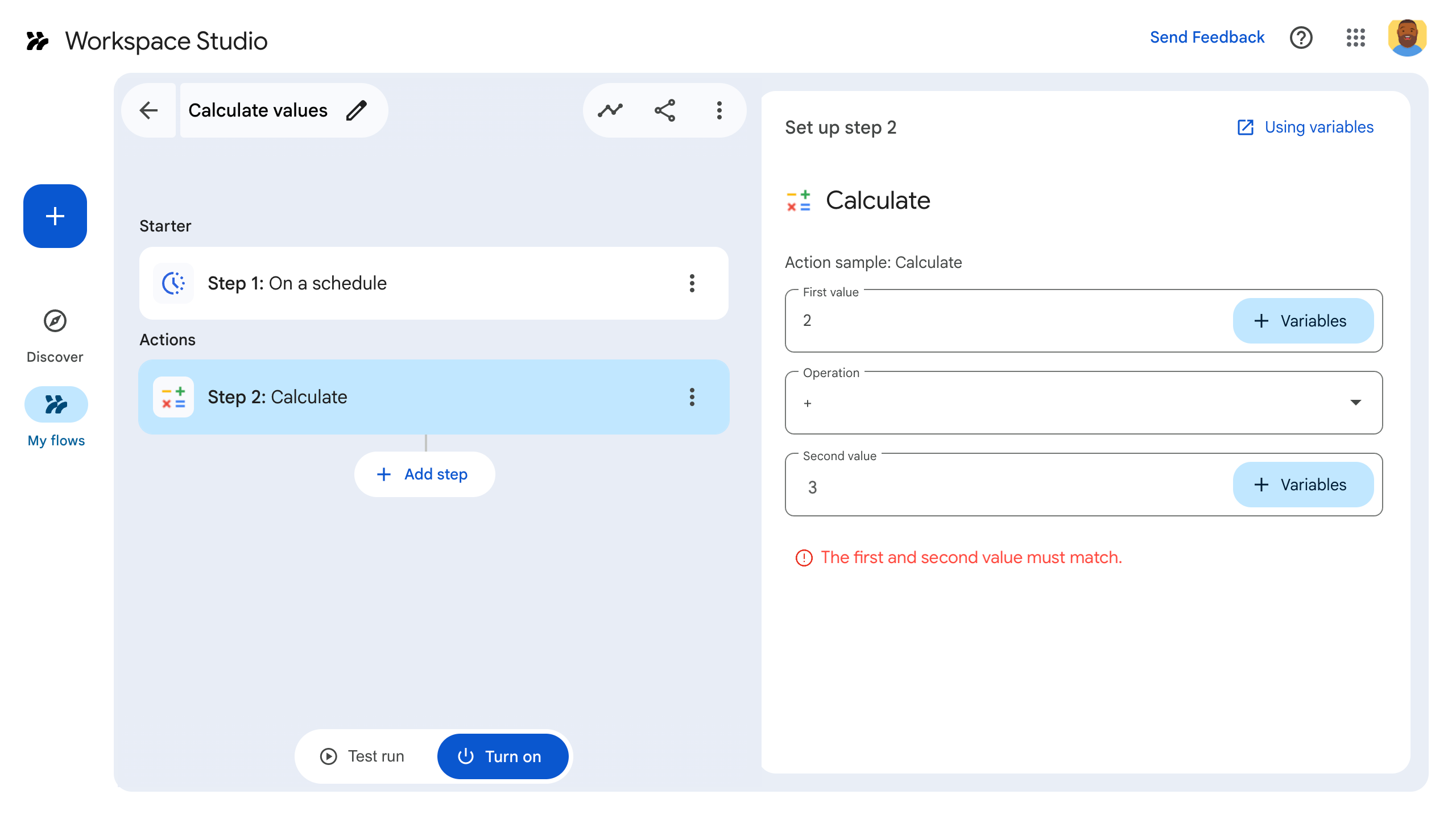 Cuando se cumple la condición de falla (las entradas no son iguales), el widget de mensaje de error se establece en VISIBLE y aparece.