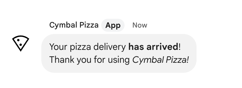 Cymbal Pizza 앱에서 배달이 도착했다는 문자 메시지를 보냅니다.